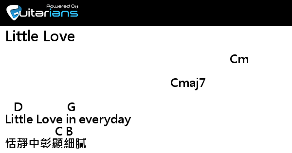 陳明憙 - Little Love 結他譜 Chord譜 吉他譜| 曲 : 葉澍暉 / Lowa 詞 : 林一峰 (中) / 陳明憙(英 ...